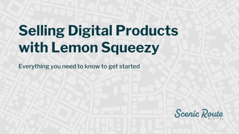The Ultimate Guide to Selling Your First Digital Product with Lemon Squeezy [2023]